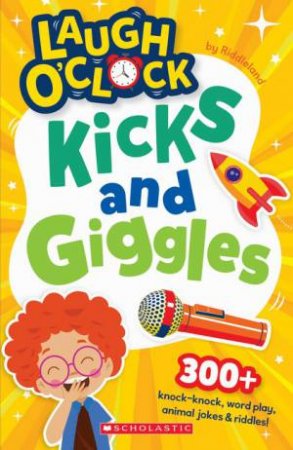 Laugh O'Clock: Kicks And Giggles by Riddleland