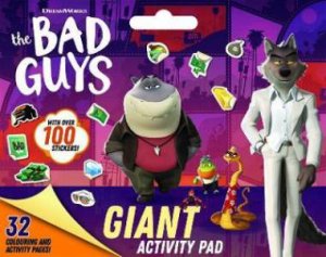 The Bad Guys Giant Activity Pad by Various