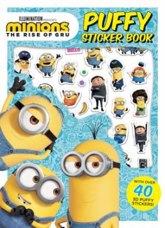 Minions The Rise Of Gru: Puffy Sticker Book by Various