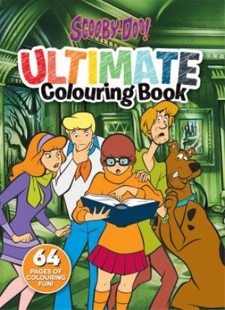 Scooby-Doo!: Ultimate Colouring Book by Various