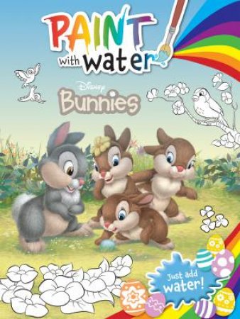 Disney Bunnies: Paint With Water by Various