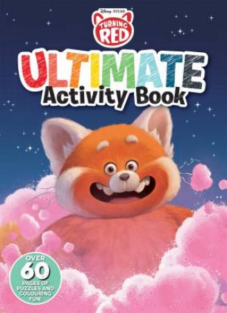 Turning Red: Ultimate Activity Book by Various