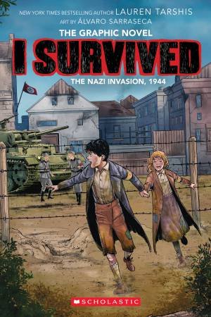 I Survived The Nazi Invasion, 1944 (The Graphic Novel) by Lauren Tarshis