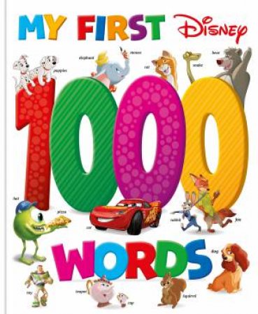 My First Disney 1000 Words by Various