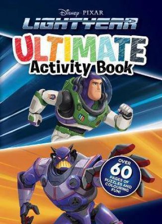 Disney Pixar Lightyear: Ultimate Activity Book by Various