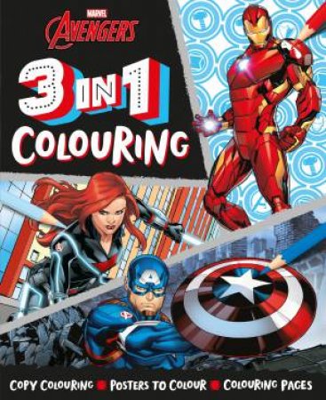 Avengers: 3 In 1 Colouring by Various