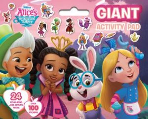 Alice's Wonderland Bakery: Giant Activity Pad by Various