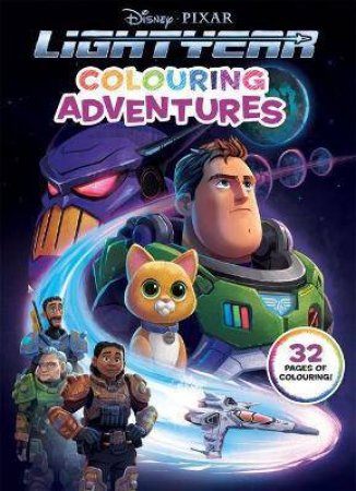 Disney Pixar Lightyear: Colouring Adventures by Various