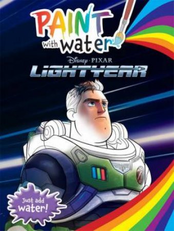 Disney Pixar Lightyear: Paint With Water by Various