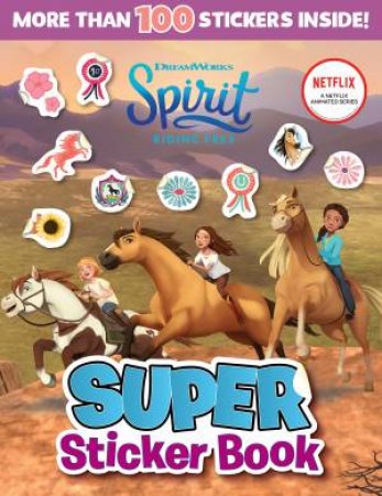 Spirit Riding Free: Super Sticker Book by Various