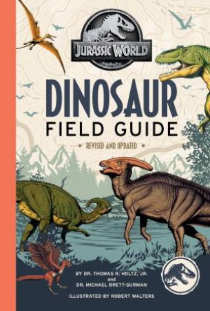 Jurassic World: Dinosaur Field Guide by Various