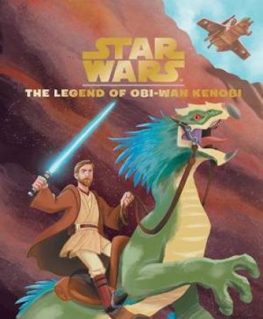 The Legend Of Obi-Wan Kenobi by Various