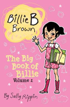 The Big Book Of Billie Volume 2 by Sally Rippin & Aki Fukuoka