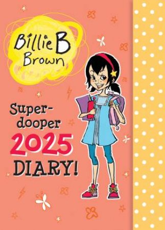 Billie's Super-dooper 2025 Diary! by Sally Rippin