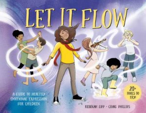 Let it Flow by Rebekah Lipp & Craig Phillips