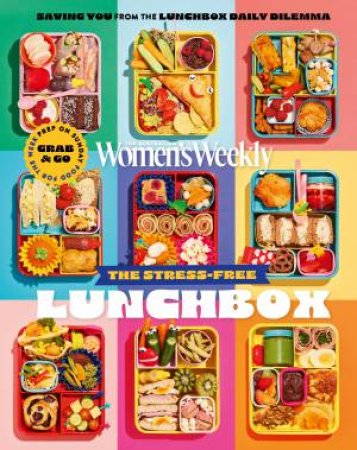 Stress Free Lunchbox by The Australian Women's Weekly