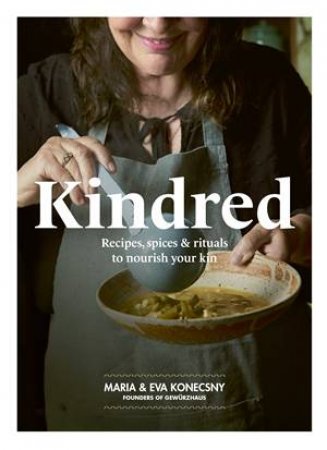 Kindred by Eva Konecsny & Maria Konecsny