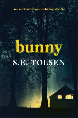 Bunny by S. E. Tolsen