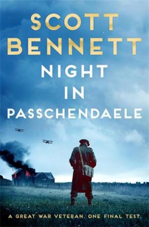 Night In Passchendaele by Scott Bennett