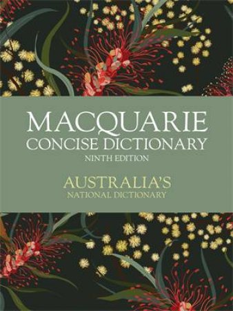 Macquarie Concise Dictionary Ninth Edition by Macquarie Dictionary