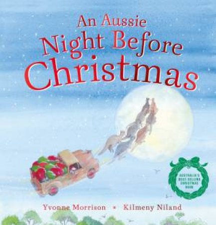 An Aussie Night Before Christmas by Yvonne Morrison & Kilmeny Niland