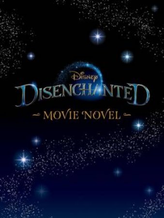 Disney Disenchanted: Movie Novel by Various