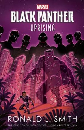 Black Panther: Uprising by Ronald L. Smith