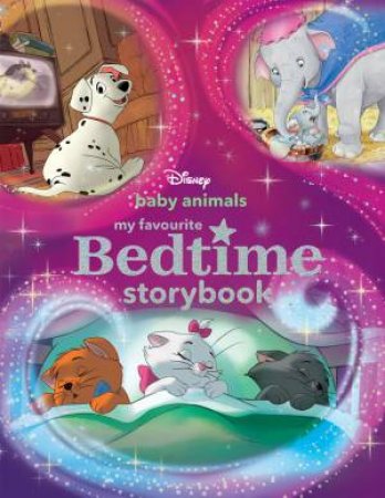 Disney Baby Animals: My Favourite Bedtime Storybook by Various