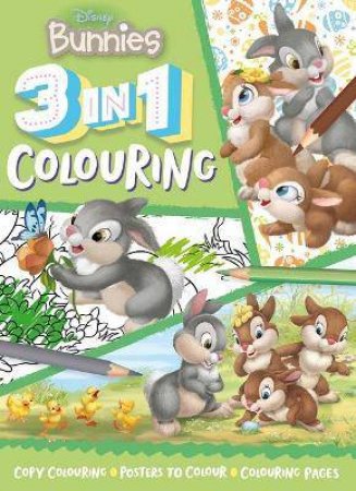 Disney Bunnies: 3 In 1 Colouring by Various