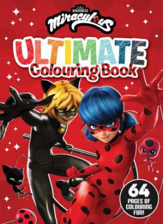 Miraculous: Ultimate Colouring Book (Zag Heroez) by Various