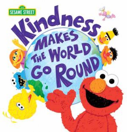 Kindness Makes The World Go Round by Various