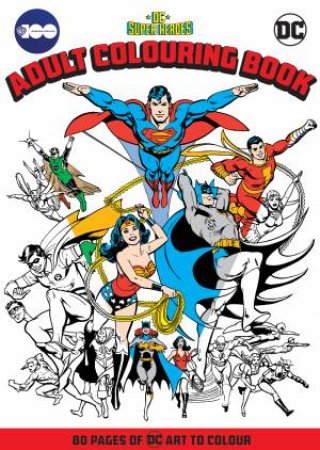 Justice League: Adult Colouring Book by Various