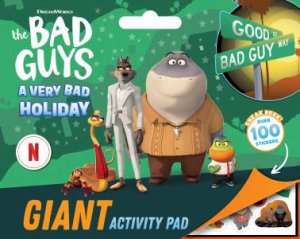 The Bad Guys: A Very Bad Holiday: Giant Activity Pad by Various