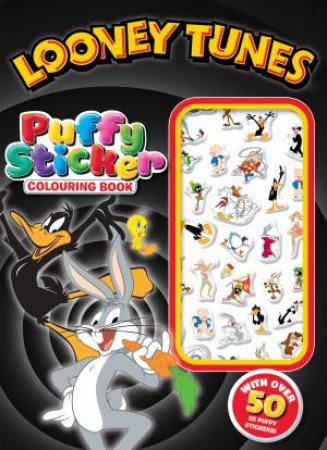 Looney Tunes: Puffy Sticker Colouring Book by Various