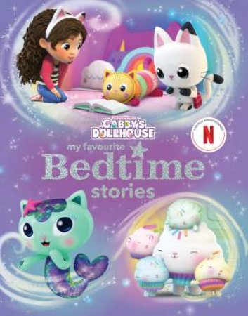 Gabbys Dollhouse: My Favourite Bedtime Stories by Various