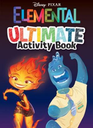 Elemental: Ultimate Activity Book by Various