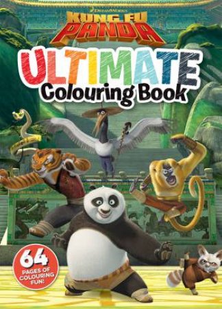 Kung Fu Panda: Ultimate Colouring Book by Various