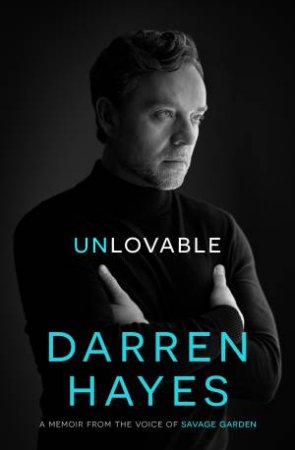 Unlovable by Darren Hayes