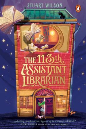 The 113th Assistant Librarian by Stuart Wilson