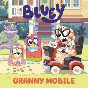 Bluey: Granny Mobile by Bluey