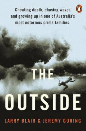 The Outside by Larry Blair and Jeremy Goring