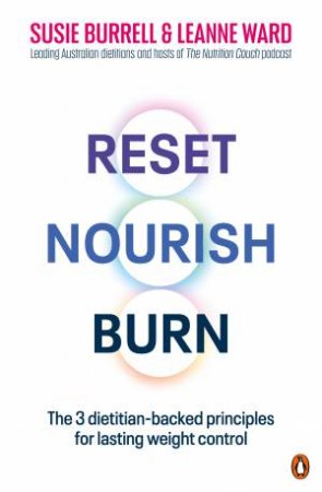 Reset, Nourish, Burn by Susie Burrell & Leanne Ward