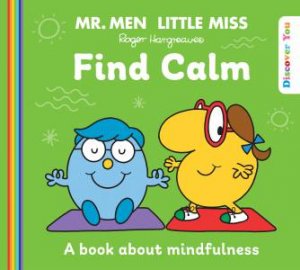 Mr Men: Find Calm: Discover You Series by Roger Hargreaves