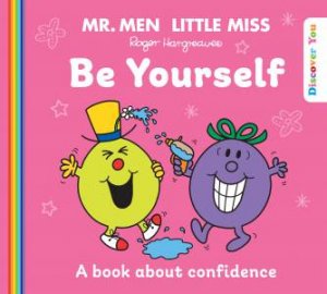 Mr Men: Be Yourself: Discover You Series by Roger Hargreaves