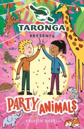 Party Animals by Darell Penguin Random House Australia & Taronga Zoo Kristin & Laura Wood