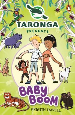 Baby Boom by Darell Penguin Random House Australia & Taronga Conservation Society Australia Kristin & Laura Wood