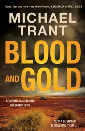 Blood and Gold by Michael Trant