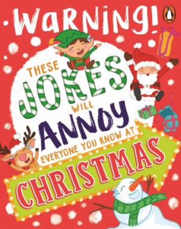 These Jokes Will Annoy Everyone You Know at Christmas by Penguin Random House Australia