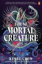 For No Mortal Creature