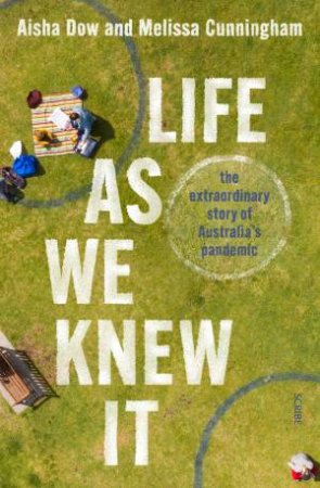 Life As We Knew It by Aisha Dow & Melissa Cunningham